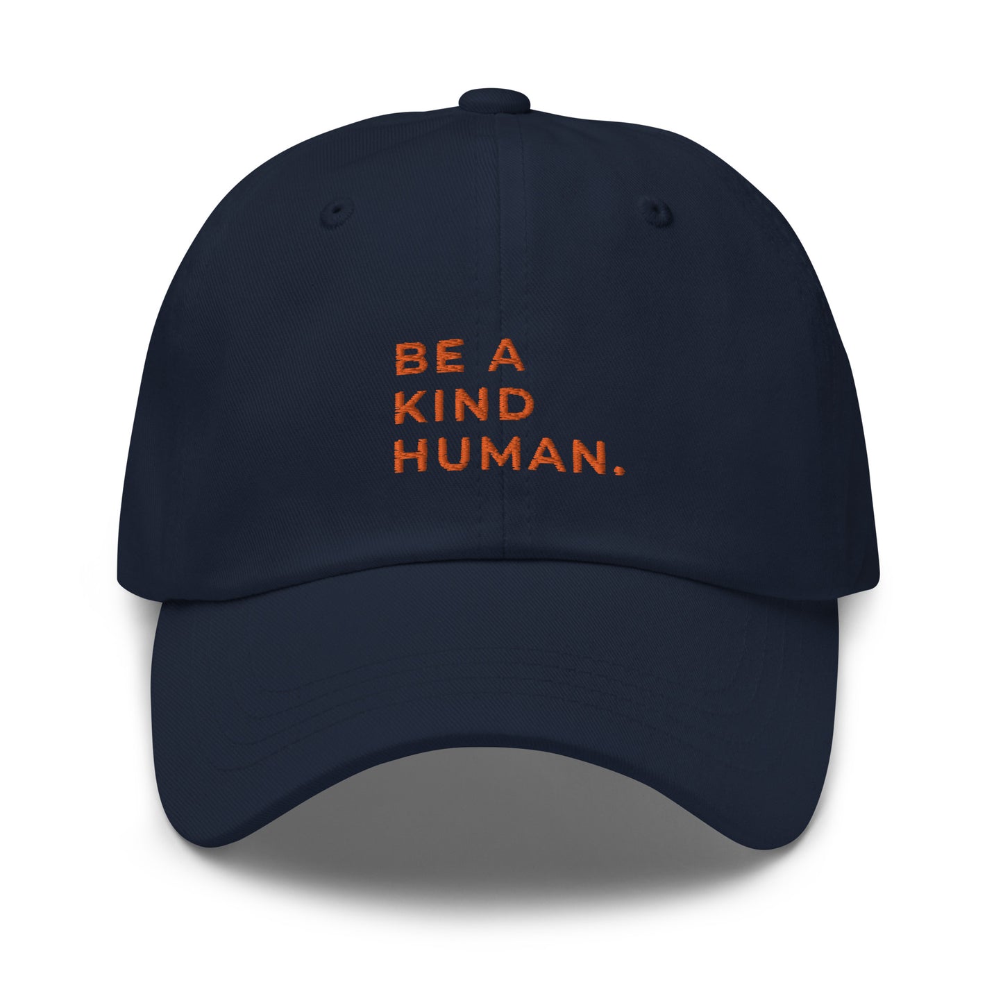 Be A Kind Human | Baseball Hat