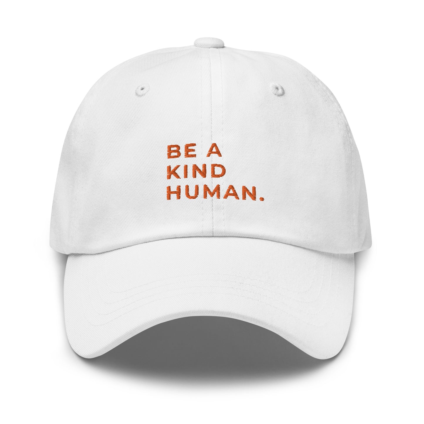 Be A Kind Human | Baseball Hat