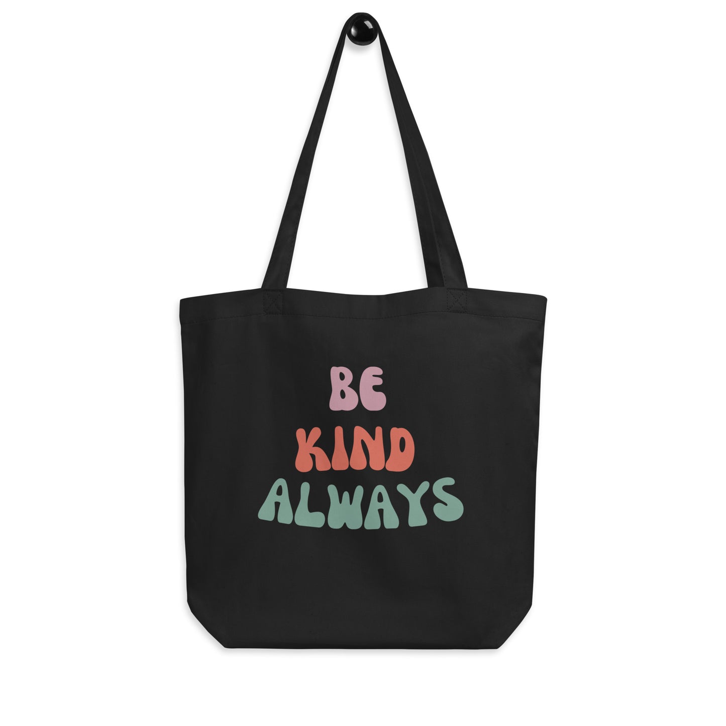 Be Kind Always | Eco Tote Bag