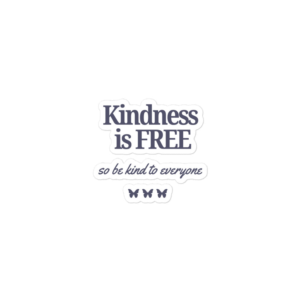 Kindness Is Free | Sticker