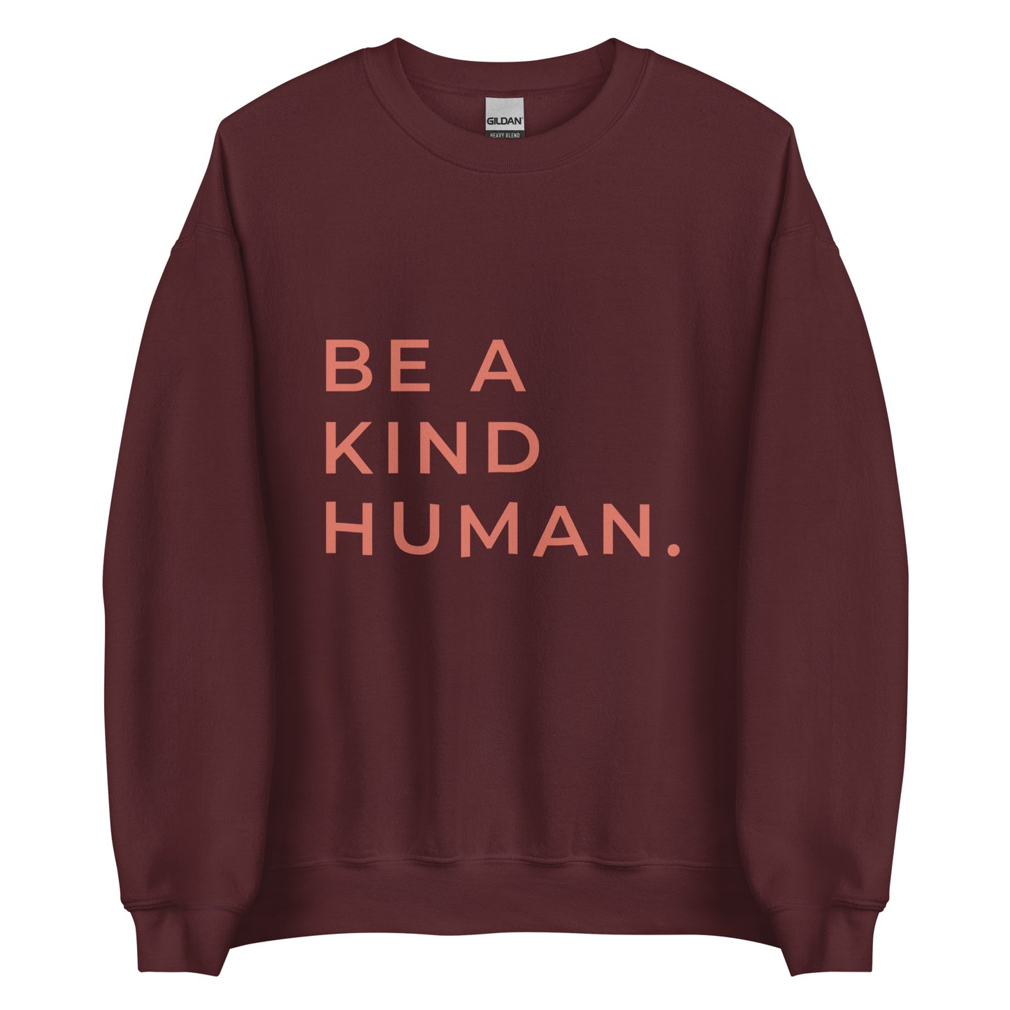 Be A Kind Human | Comfy Crewneck