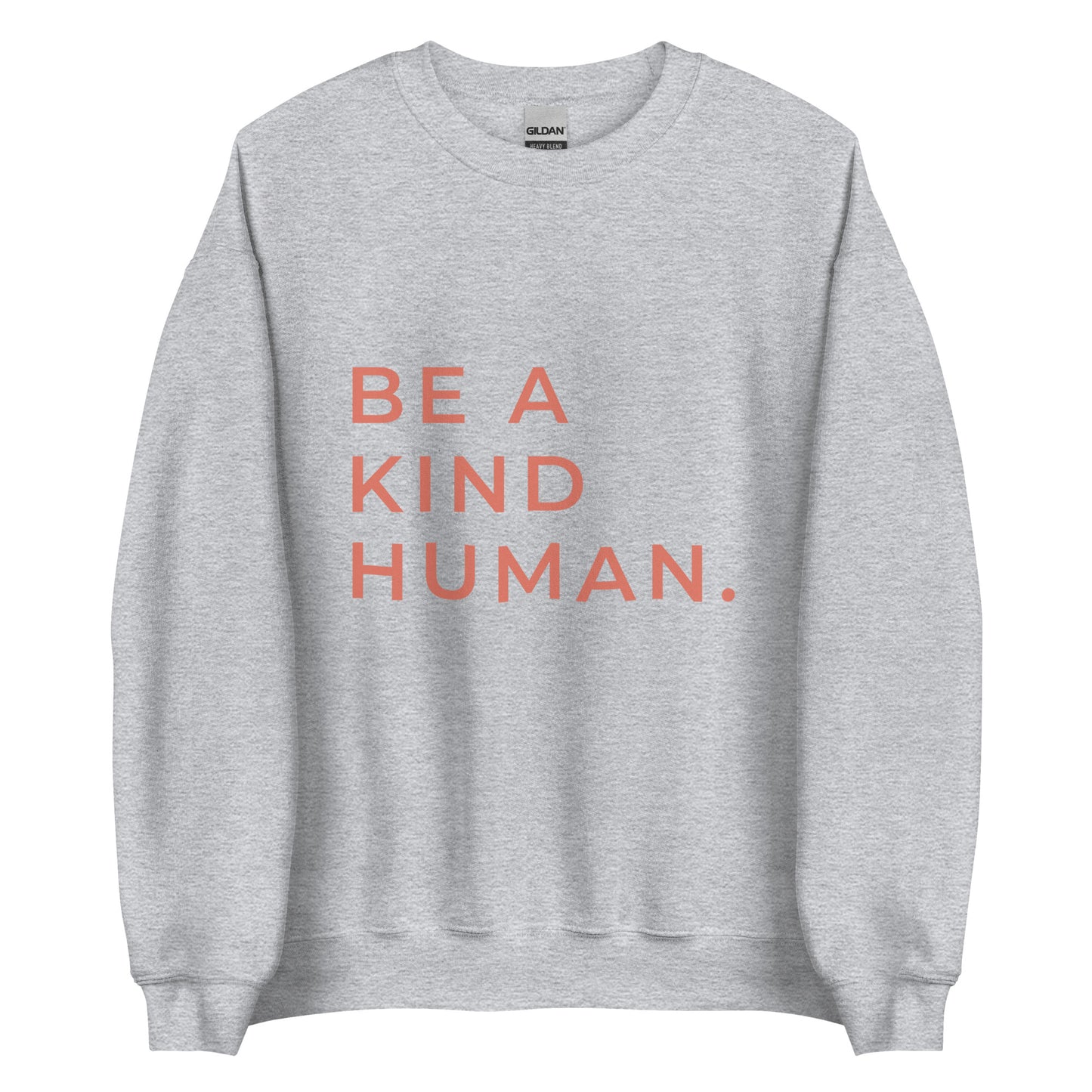 Be A Kind Human | Comfy Crewneck