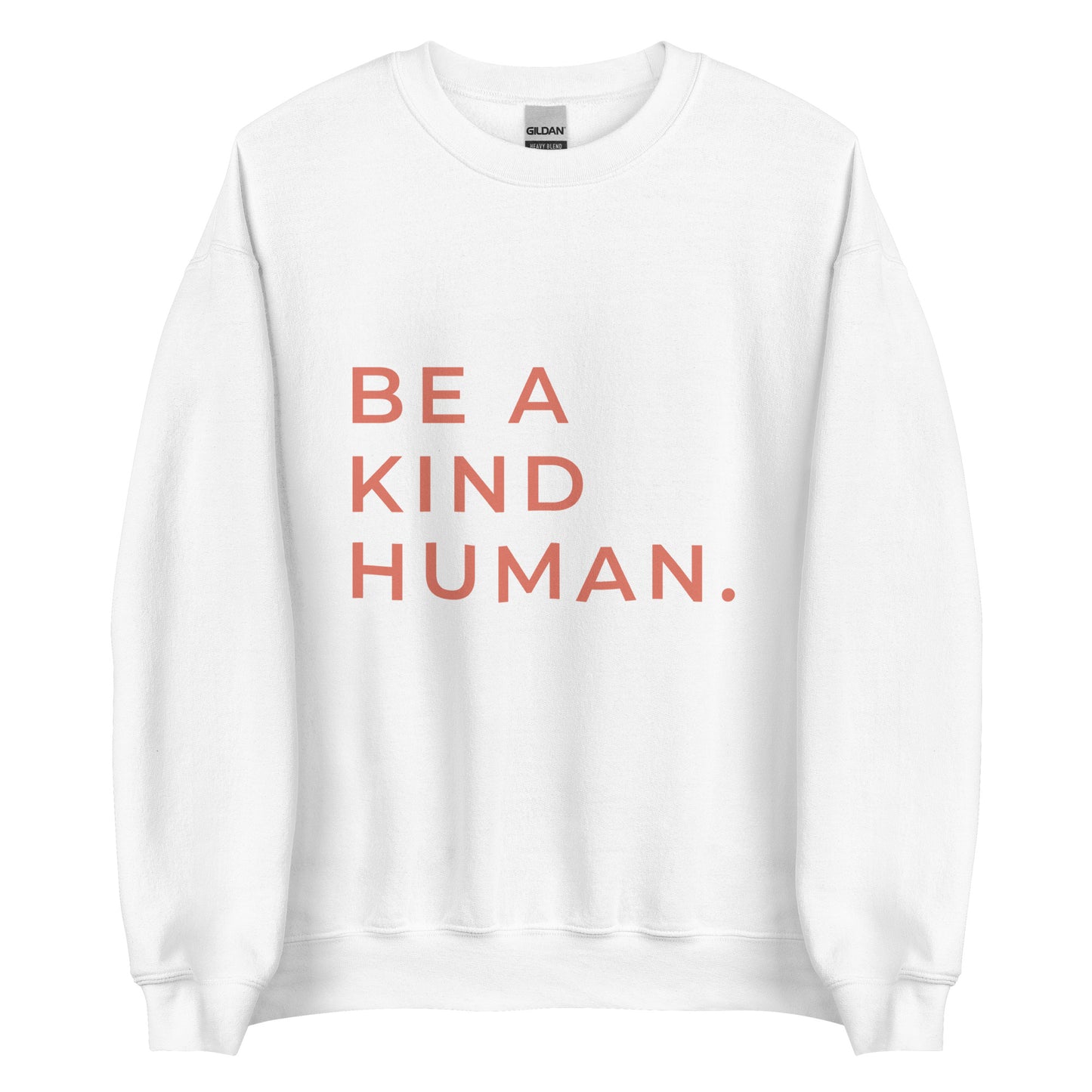 Be A Kind Human | Comfy Crewneck