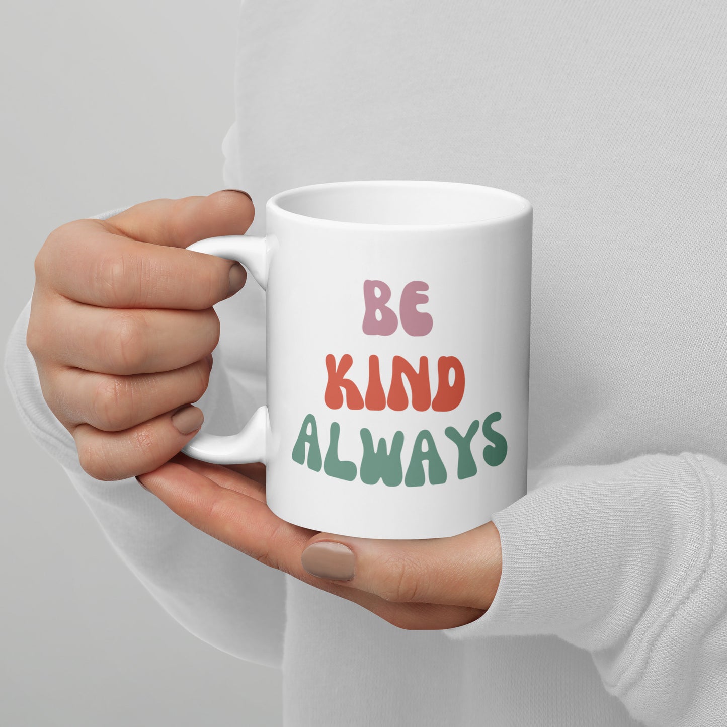 Be Kind Always | White Mug