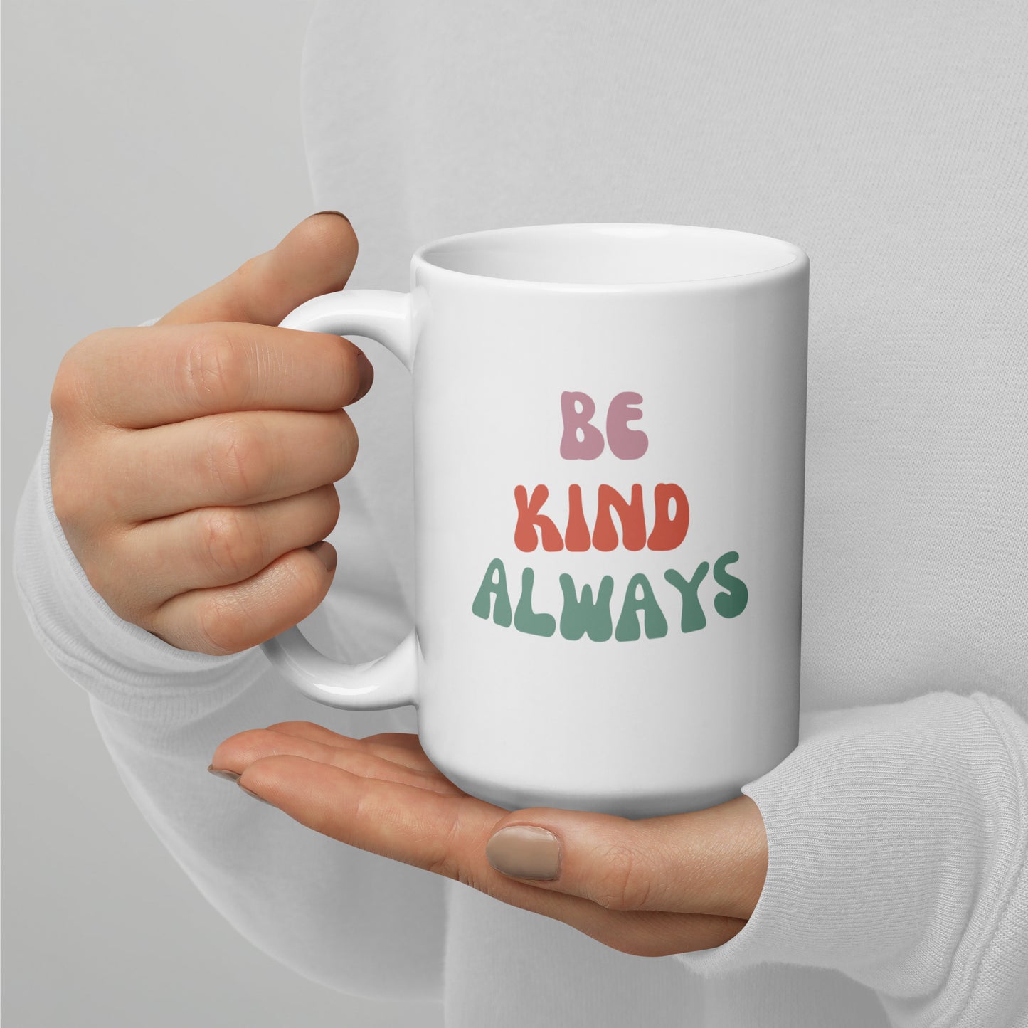 Be Kind Always | White Mug