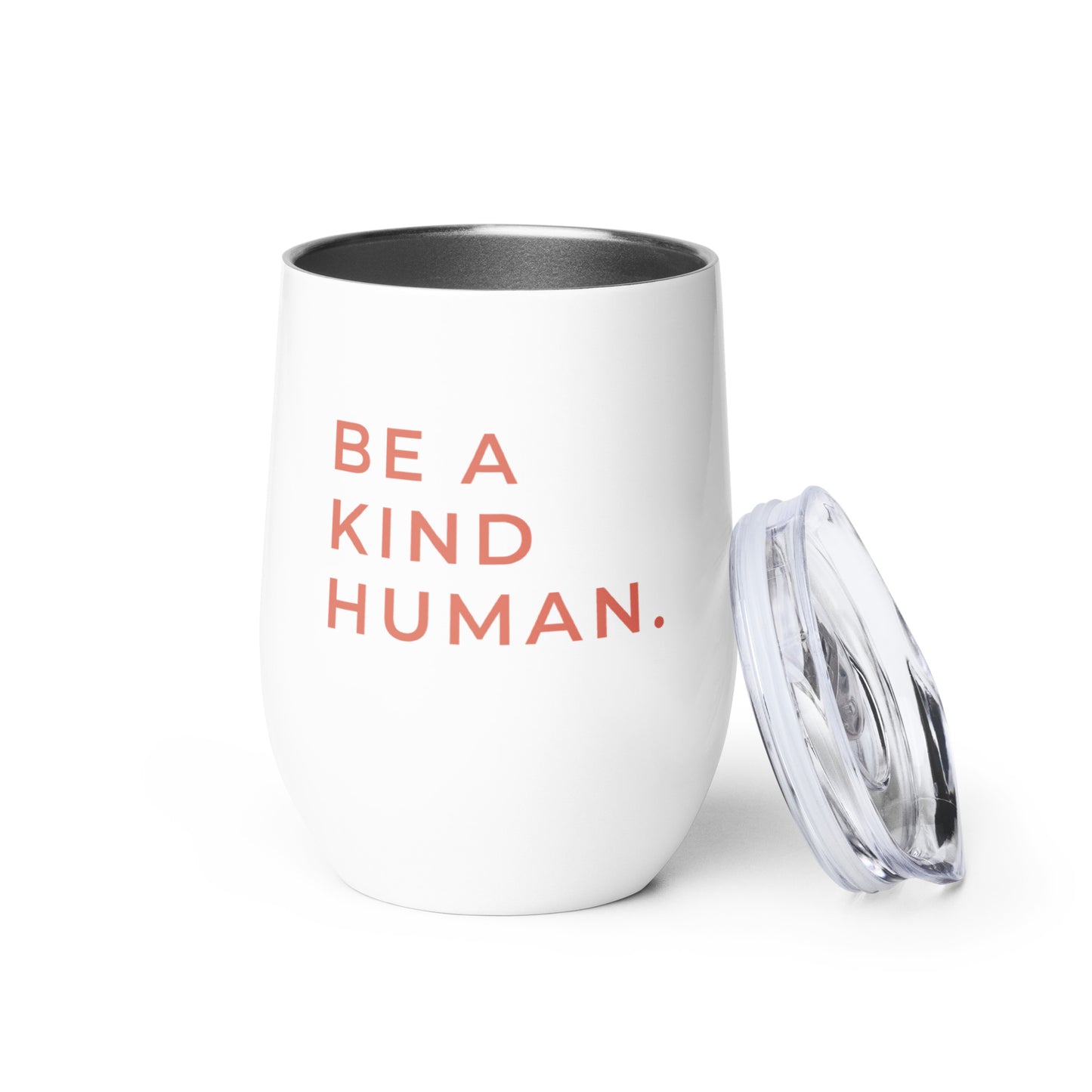 Be a Kind Human | Tumbler